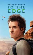 Orlando Bloom: To the Edge
