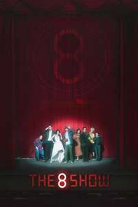 The 8 Show - Posters