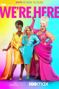 We’re Here - Posters