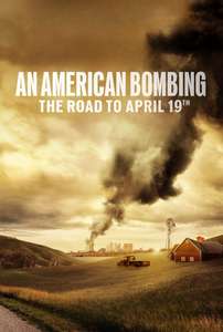 An American Bombing: The Road to April 19th - Posters