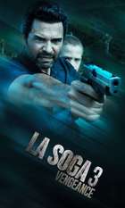 La Soga 3: Vengeance