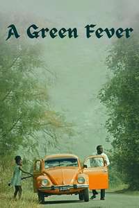 A Green Fever - Poster