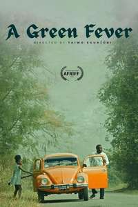 A Green Fever - Poster
