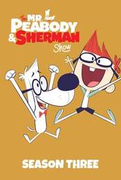 The Mr. Peabody & Sherman Show Season 3