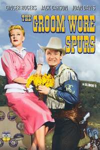 The Groom Wore Spurs - Poster