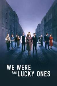 We Were the Lucky Ones - Posters