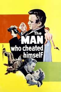 The Man Who Cheated Himself - Posters
