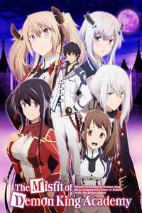 The Misfit of Demon King Academy - Posters