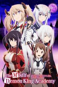 The Misfit of Demon King Academy - Posters