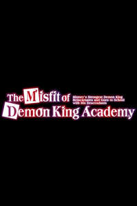 The Misfit of Demon King Academy - Posters