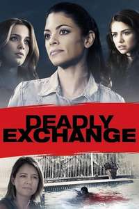 Deadly Exchange - Poster