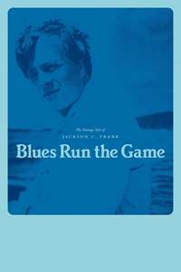 Blues Run the Game: A Movie About Jackson C. Frank - Poster