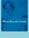Blues Run the Game: A Movie About Jackson C. Frank