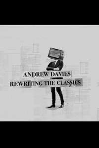 Andrew Davies: Rewriting the Classics - Poster