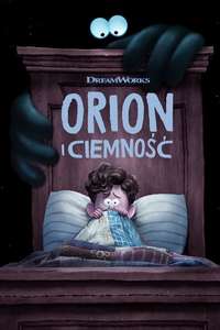 Orion and the Dark - Posters