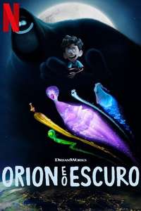 Orion and the Dark - Posters