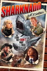 Sharknado: Heart of Sharkness - Poster