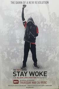 Stay Woke The Black Lives Matter Movement - Poster