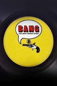BANG! The Bert Berns Story - Poster