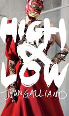 High & Low – John Galliano