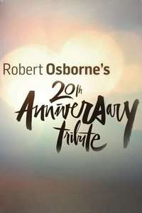 Robert Osborne's 20th Anniversary Tribute - Poster