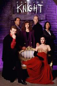 Forever Knight - Poster