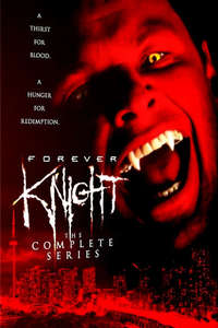 Forever Knight - Poster
