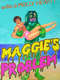 Maggie's Problem