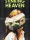 Stinking Heaven