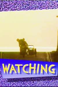 Watching - Poster