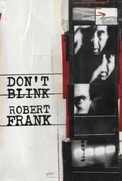Don't Blink: Robert Frank