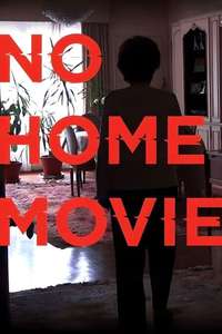 No Home Movie - Poster