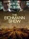 The Eichmann Show