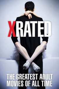 X-Rated: The Greatest Adult Movies of All-Time - Poster