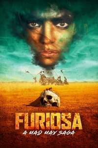 Furiosa: A Mad Max Saga - Posters