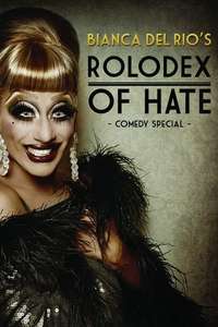Bianca Del Rio's Rolodex of Hate - Poster