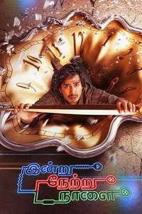 Indru Netru Naalai - Posters