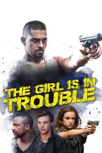 The Girl is in Trouble - Poster