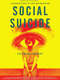 Social Suicide