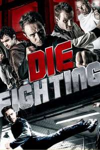 Die Fighting - Poster