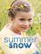 Summer Snow