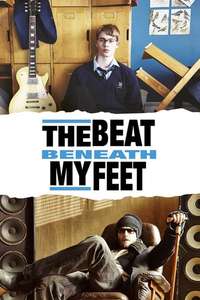 The Beat Beneath My Feet - Poster
