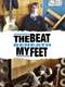 The Beat Beneath My Feet