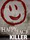 Happy Face Killer