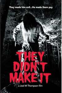 They Didn't Make it - Poster