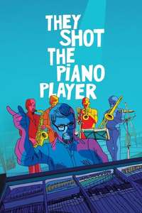 They Shot the Piano Player - Poster