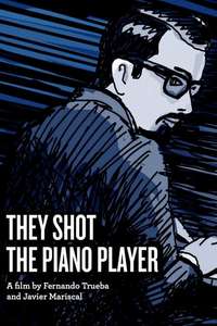 They Shot the Piano Player - Poster