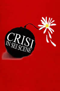 Crisis in Six Scenes - Posters