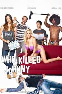Who Killed Johnny - Poster