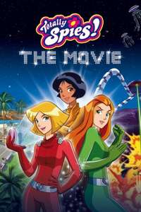 Totally Spies! The Movie - Poster